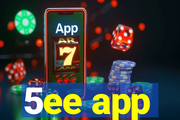 5ee app